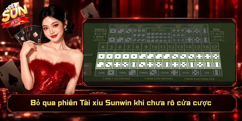 3 Tài Liên Tiếp Trong Tài Xỉu Sunwin Thì Đánh Gì? Theo Hay Đổi? 3 Bỏ qua phiên Tài xỉu Sunwin khi chưa rõ cửa cược