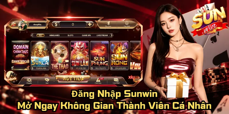 Đăng Nhập Sunwin – Mở Ngay Không Gian Thành Viên Cá Nhân
