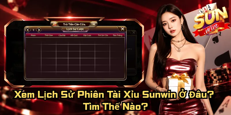Xem Lịch Sử Phiên Tài Xỉu Sunwin Ở Đâu? Tìm Thế Nào? 7 Xem Lịch Sử Phiên Tài Xỉu Sunwin Ở Đâu? Tìm Thế Nào?